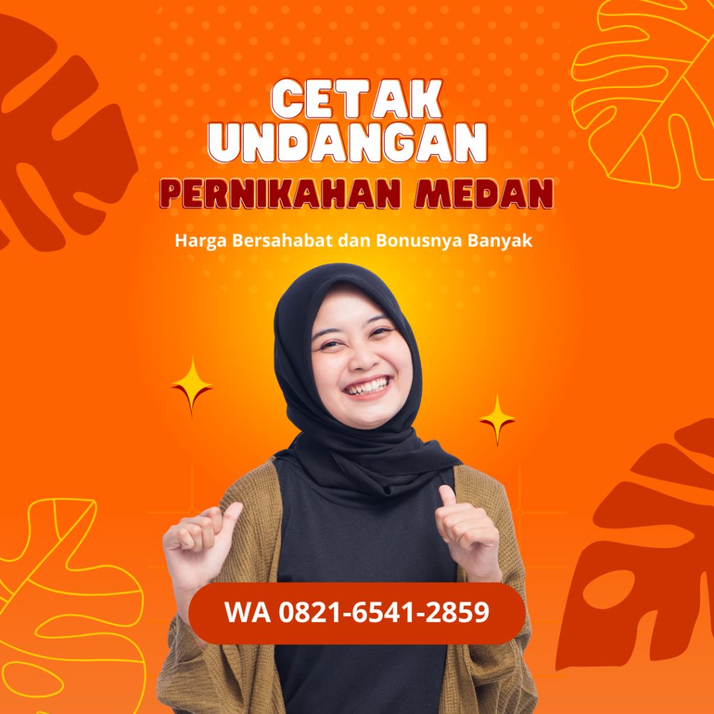 Cetak Undangan Pernikahan Murah di Medan, Cetak Undangan Pernikahan Terdekat, Cetak Undangan Murah di Medan, Cetak Undangan Murah Medan, Undangan Adat Batak di Medan, Cetak Undangan Adat Karo di Medan, Cetak Undangan Custom Murah, Cetak undangan Aqiqah Sunatan dan Tasyakuran Murah, Cetak Undangan Digital di Medan, Cetak Undangan Amplop di Medan, Cetak Undangan Khitanan, Undangan Harga 1000an, Undangan Amplop Premium